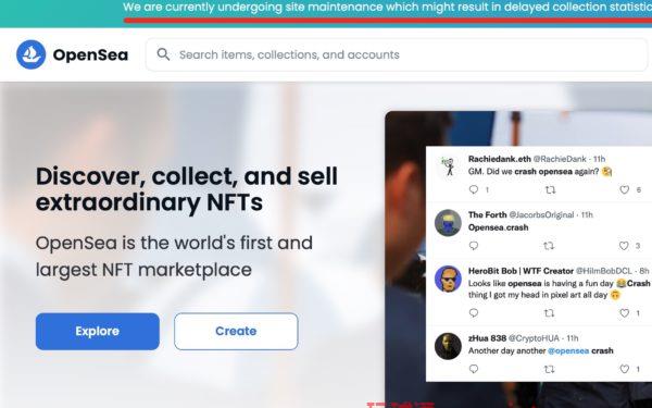NFT交易中心OpenSea再传当机!网站维护已超12小时 NFT交易中心OpenSea再传当机!网站维护已超12小时